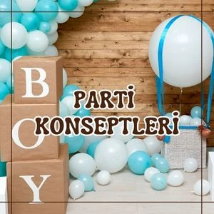 PARTİ KONSEPTLERİ