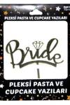 Bride Gümüş Pleksi Pasta Süsü